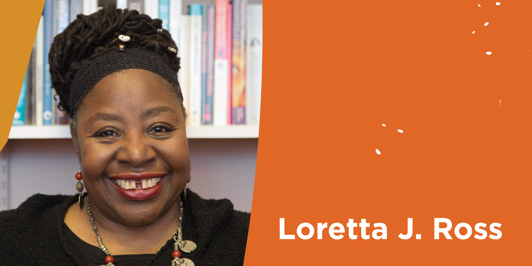 Loretta J. Ross, keynote speaker